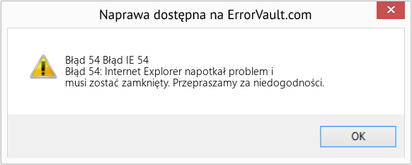 Fix Błąd IE 54 (Error Błąd 54)