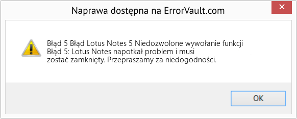Fix Błąd Lotus Notes 5 Niedozwolone wywołanie funkcji (Error Błąd 5)