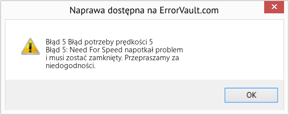 Fix Błąd potrzeby prędkości 5 (Error Błąd 5)