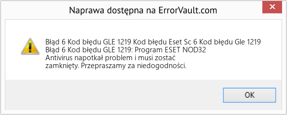 Fix Kod błędu Eset Sc 6 Kod błędu Gle 1219 (Error Błąd 6 Kod błędu GLE 1219)