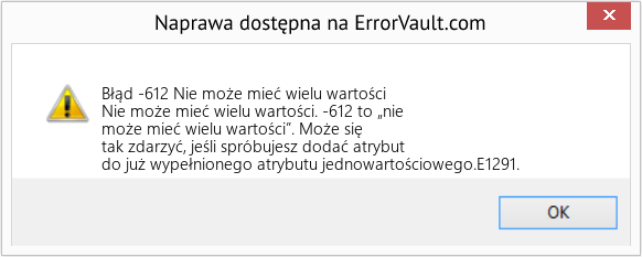 Pobierz Błąd <?php echo $number; ?> (Nie może mieć wielu wartości) Narzędzie naprawcze Fix Nie może mieć wielu wartości (Error Błąd -612)