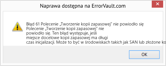 Fix Polecenie „Tworzenie kopii zapasowej” nie powiodło się (Error Błąd 61)