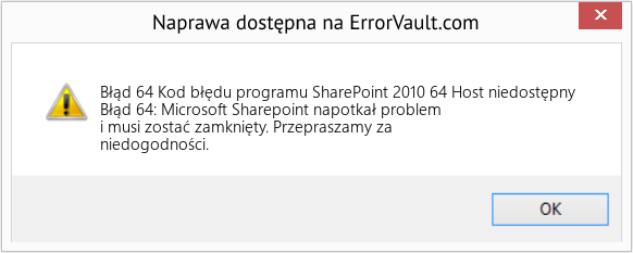 Fix Kod błędu programu SharePoint 2010 64 Host niedostępny (Error Błąd 64)