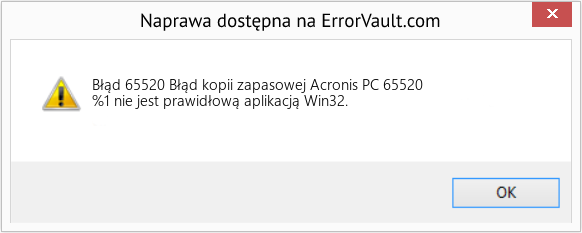 Fix Błąd kopii zapasowej Acronis PC 65520 (Error Błąd 65520)