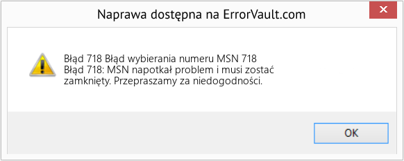 Fix Błąd wybierania numeru MSN 718 (Error Błąd 718)