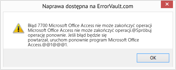 Fix Microsoft Office Access nie może zakończyć operacji (Error Błąd 7700)