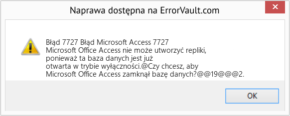Fix Błąd Microsoft Access 7727 (Error Błąd 7727)