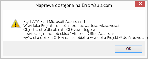 Fix Błąd Microsoft Access 7751 (Error Błąd 7751)