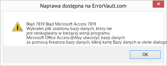 Fix Błąd Microsoft Access 7819 (Error Błąd 7819)