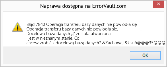 Pobierz Błąd <?php echo $number; ?> (Operacja transferu bazy danych nie powiodła się) Narzędzie naprawcze Fix Operacja transferu bazy danych nie powiodła się (Error Błąd 7840)