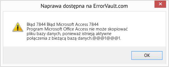 Fix Błąd Microsoft Access 7844 (Error Błąd 7844)