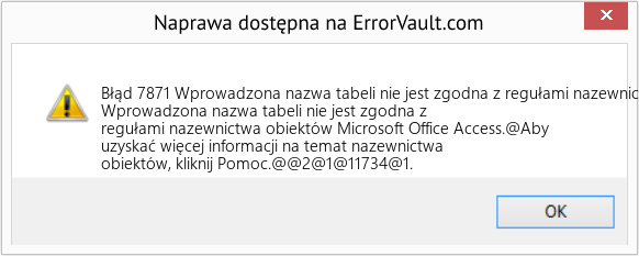 Fix Wprowadzona nazwa tabeli nie jest zgodna z regułami nazewnictwa obiektów Microsoft Office Access (Error Błąd 7871)