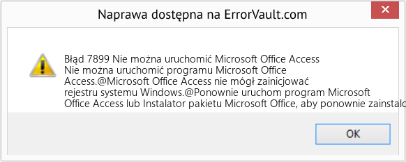 Fix Nie można uruchomić Microsoft Office Access (Error Błąd 7899)