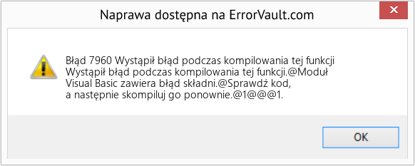 Fix Wystąpił błąd podczas kompilowania tej funkcji (Error Błąd 7960)