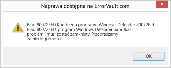 Fix Kod błędu programu Windows Defender 80072Efd (Error Błąd 80072EFD)