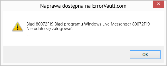 Fix Błąd programu Windows Live Messenger 80072F19 (Error Błąd 80072F19)