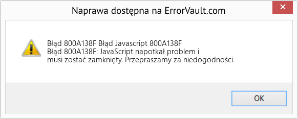 Fix Błąd Javascript 800A138F (Error Błąd 800A138F)