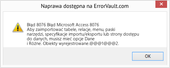 Fix Błąd Microsoft Access 8076 (Error Błąd 8076)