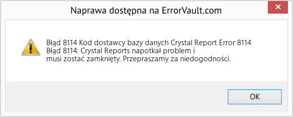 Fix Kod dostawcy bazy danych Crystal Report Error 8114 (Error Błąd 8114)
