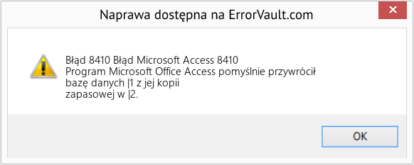 Fix Błąd Microsoft Access 8410 (Error Błąd 8410)