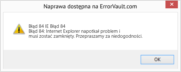 Fix IE Błąd 84 (Error Błąd 84)