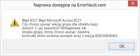 Fix Błąd Microsoft Access 8527 (Error Błąd 8527)