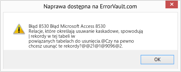 Pobierz Błąd <?php echo $number; ?> (Błąd Microsoft Access 8530) Narzędzie naprawcze Fix Błąd Microsoft Access 8530 (Error Błąd 8530)