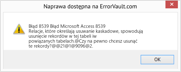 Pobierz Błąd <?php echo $number; ?> (Błąd Microsoft Access 8539) Narzędzie naprawcze Fix Błąd Microsoft Access 8539 (Error Błąd 8539)