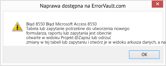 Fix Błąd Microsoft Access 8550 (Error Błąd 8550)