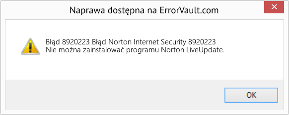 Fix Błąd Norton Internet Security 8920223 (Error Błąd 8920223)