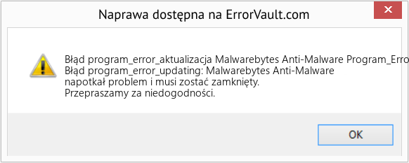 Fix Malwarebytes Anti-Malware Program_Error_Updating (0 0 Nie znaleziono hosta) (Error Błąd program_error_aktualizacja)