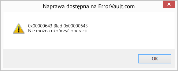 Fix Błąd 0x00000643 (Error 0x00000643)