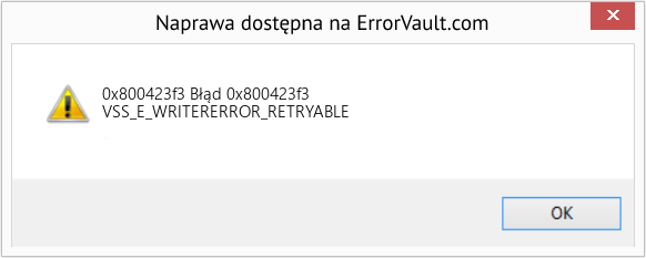 Download Error 0x800423f3 (Błąd 0x800423f3) Repair Tool Fix Błąd 0x800423f3 (Error 0x800423f3)