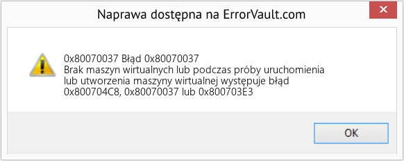 Download Error 0x80070037 (Błąd 0x80070037) Repair Tool Fix Błąd 0x80070037 (Error 0x80070037)