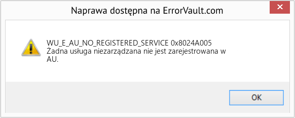 Fix 0x8024A005 (Error WU_E_AU_NO_REGISTERED_SERVICE)