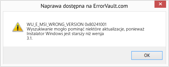 Fix 0x80241001 (Error WU_E_MSI_WRONG_VERSION)