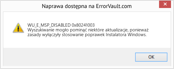 Fix 0x80241003 (Error WU_E_MSP_DISABLED)
