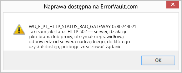 Fix 0x80244021 (Error WU_E_PT_HTTP_STATUS_BAD_GATEWAY)