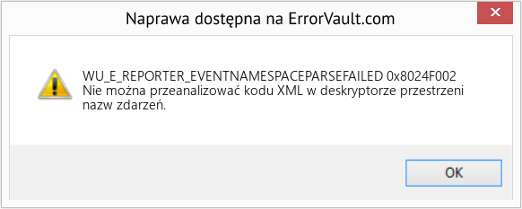 Fix 0x8024F002 (Error WU_E_REPORTER_EVENTNAMESPACEPARSEFAILED)