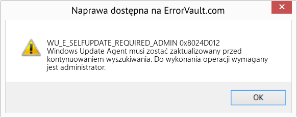 Fix 0x8024D012 (Error WU_E_SELFUPDATE_REQUIRED_ADMIN)