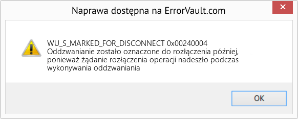 Fix 0x00240004 (Error WU_S_MARKED_FOR_DISCONNECT)