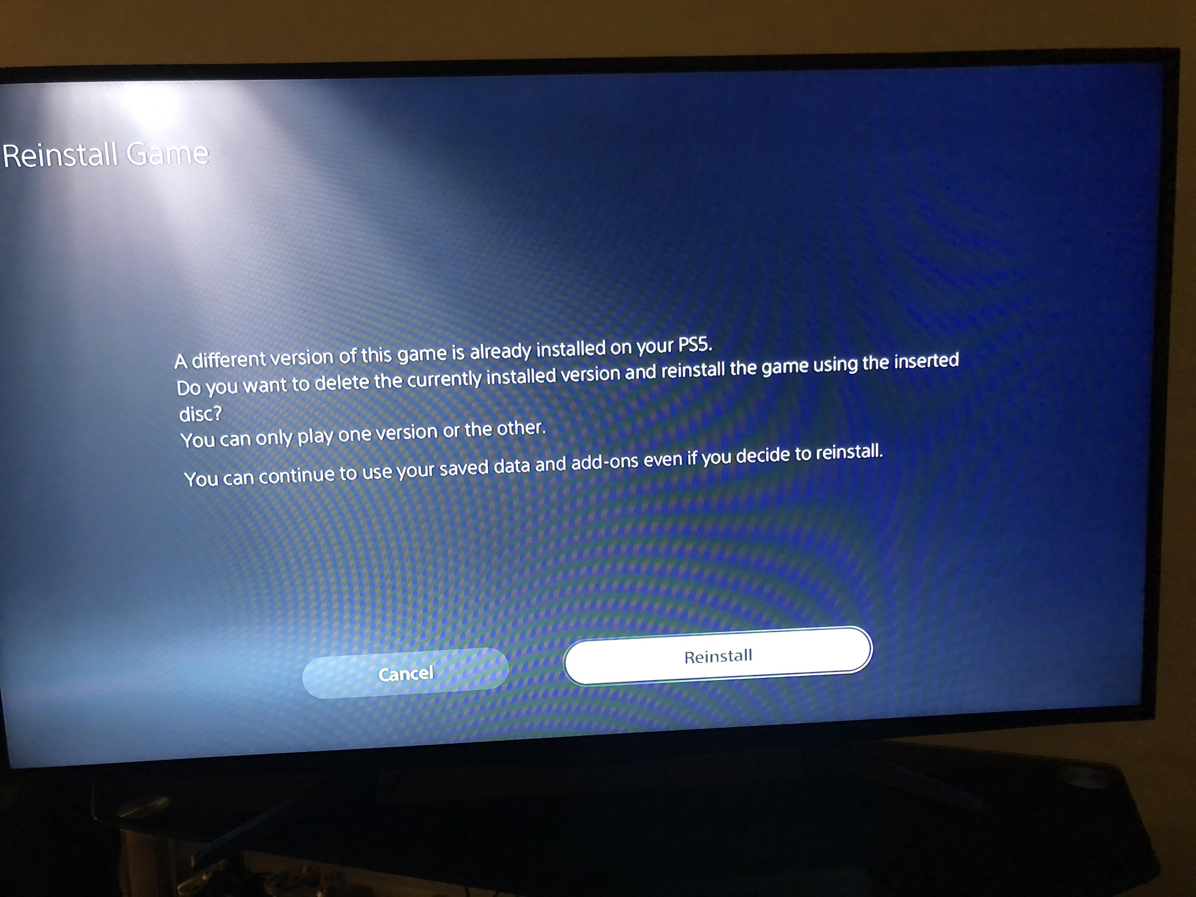 Insert the game disc or redownload the game from the PlayStation Store.
Follow the on-screen prompts to reinstall the game.