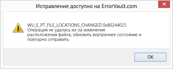 Fix 0x80244025 (Error WU_E_PT_FILE_LOCATIONS_CHANGED)