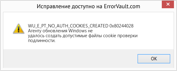 Fix 0x80244028 (Error WU_E_PT_NO_AUTH_COOKIES_CREATED)