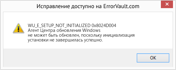Fix 0x8024D004 (Error WU_E_SETUP_NOT_INITIALIZED)