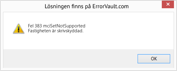 Fix mciSetNotSupported (Error Fel 383)