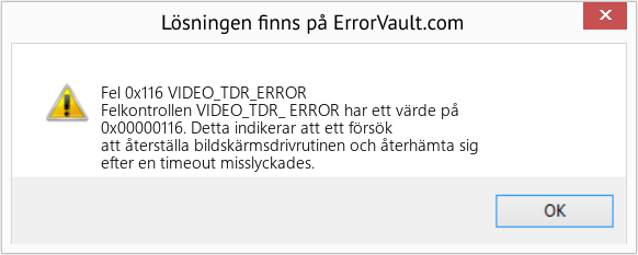 Fix VIDEO_TDR_ERROR (Error Fel 0x116)