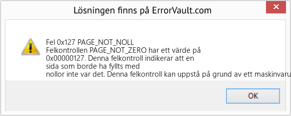 Fix PAGE_NOT_NOLL (Error Fel 0x127)