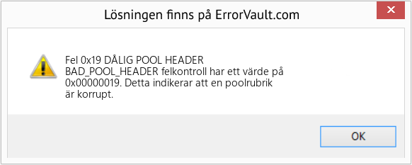 Fix DÅLIG POOL HEADER (Error Fel 0x19)