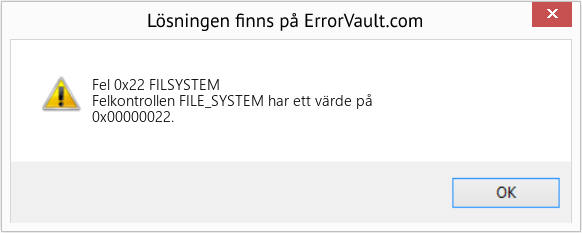 Fix FILSYSTEM (Error Fel 0x22)